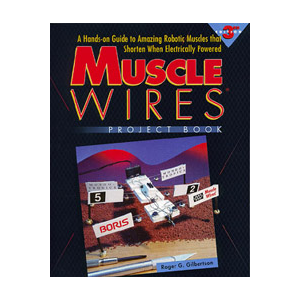 Muscle Wires® - Project Book